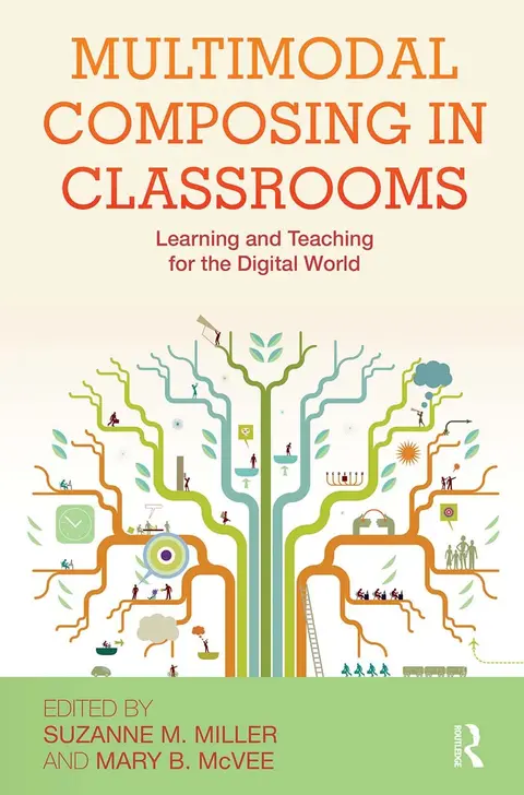 Cover of Multimodal Composing in Classrooms