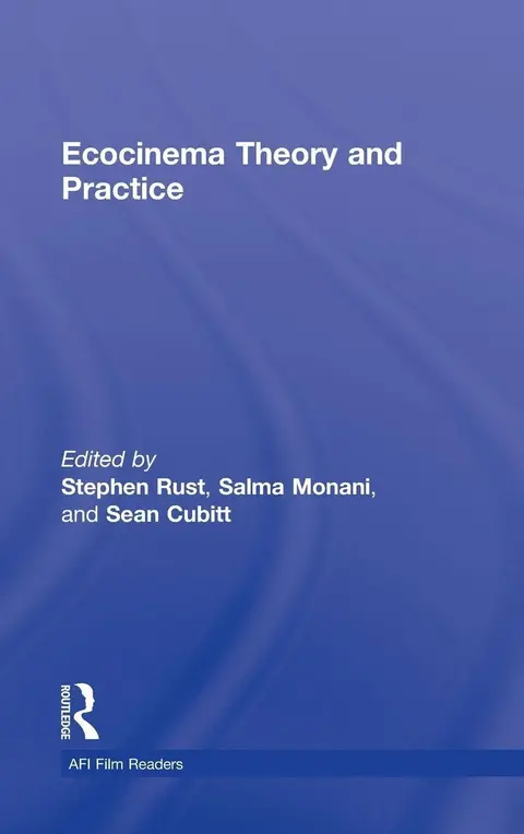 Cover of Ecocinema Theory and Practice