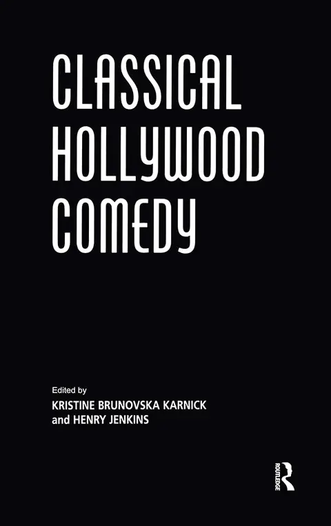 Cover of Classical Hollywood Comedy