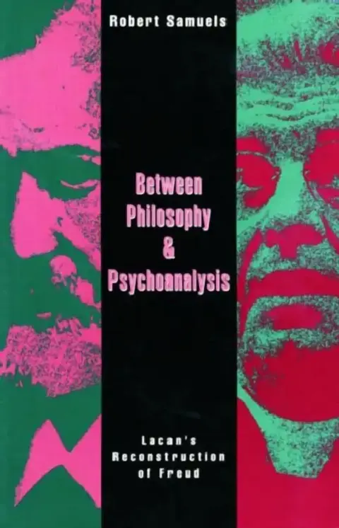 Cover of Between Philosophy and Psychoanalysis
