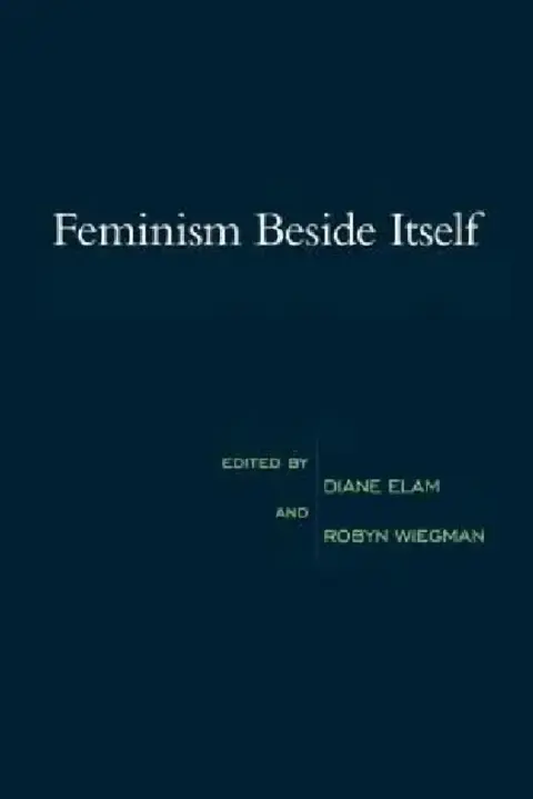 Cover of Feminism Beside Itself