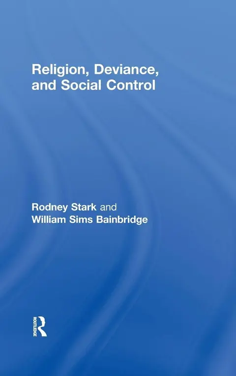 Cover of Religion, Deviance and Social Control