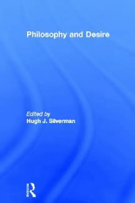 Cover of Philosophy and Desire