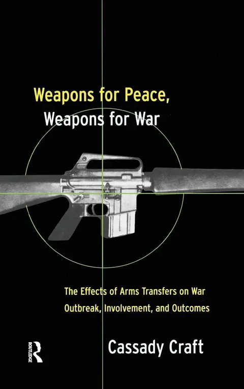 Cover of Weapons for Peace, Weapons for War