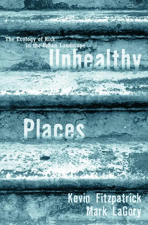 Cover of Unhealthy Places