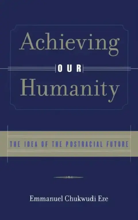 Cover of Achieving Our Humanity