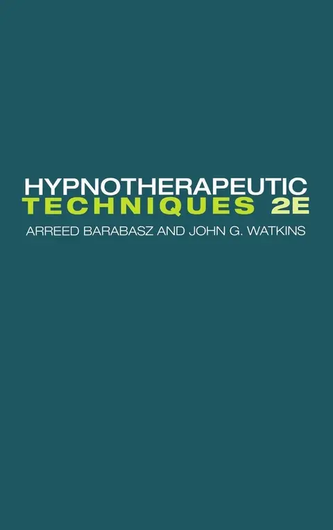 Cover of Hypnotherapeutic Techniques 2E