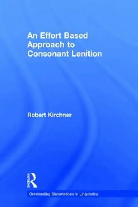Cover of An Effort Based Approach to Consonant Lenition