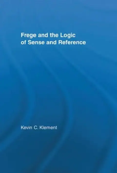 Cover of Frege and the Logic of Sense and Reference