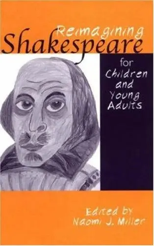 Cover of Reimagining Shakespeare for Children and Young Adults