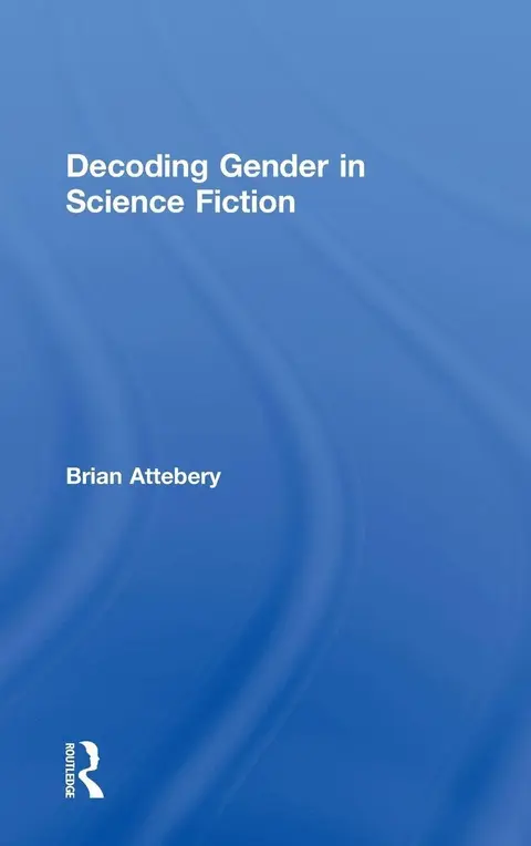 Cover of Decoding Gender in Science Fiction