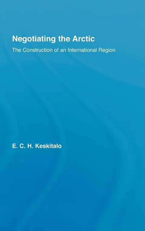 Cover of Negotiating the Arctic