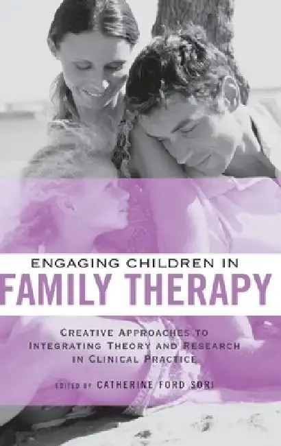 Cover of Engaging Children in Family Therapy