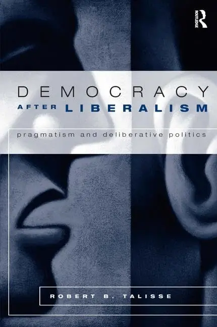Cover of Democracy After Liberalism