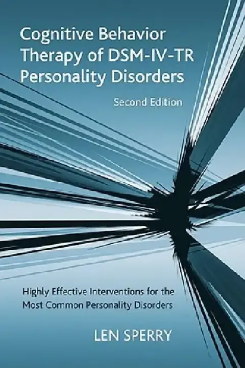Cover of Cognitive Behavior Therapy of DSM-IV-TR Personality Disorders