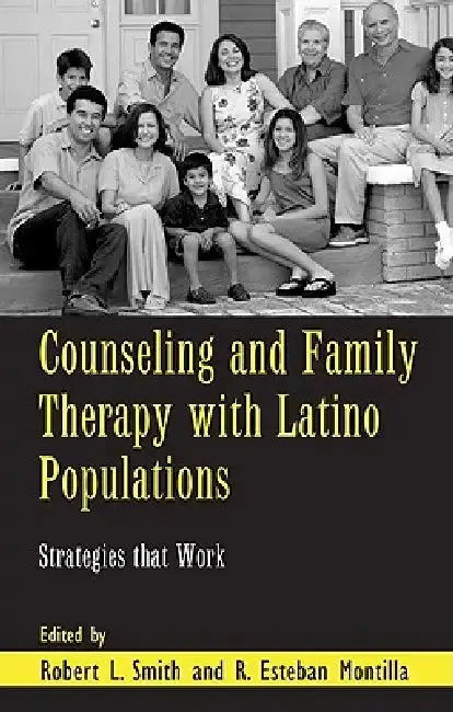 Cover of Counseling and Family Therapy with Latino Populations