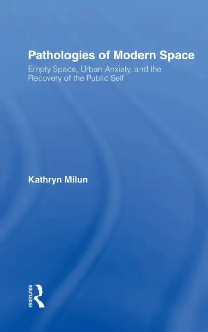Cover of Pathologies of Modern Space