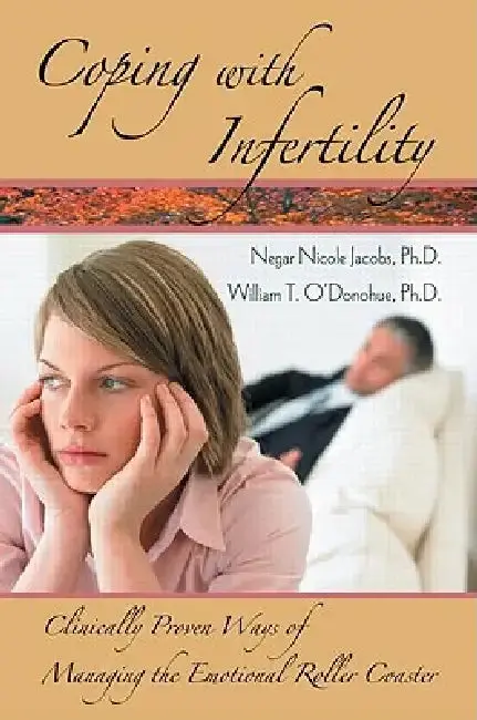 Cover of Coping with Infertility