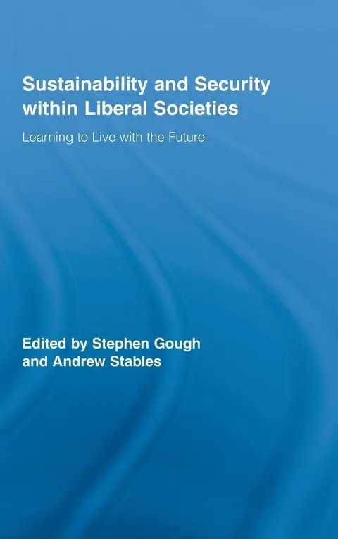 Cover of Sustainability and Security Within Liberal Societies