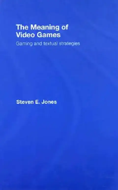 Cover of The Meaning of Video Games