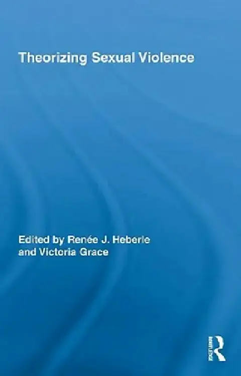 Cover of Theorizing Sexual Violence