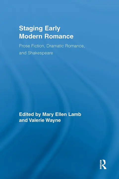 Cover of Staging Early Modern Romance
