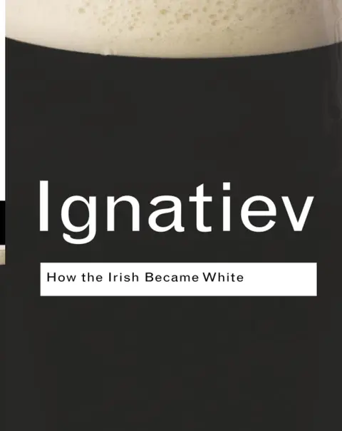 Cover of How the Irish Became White