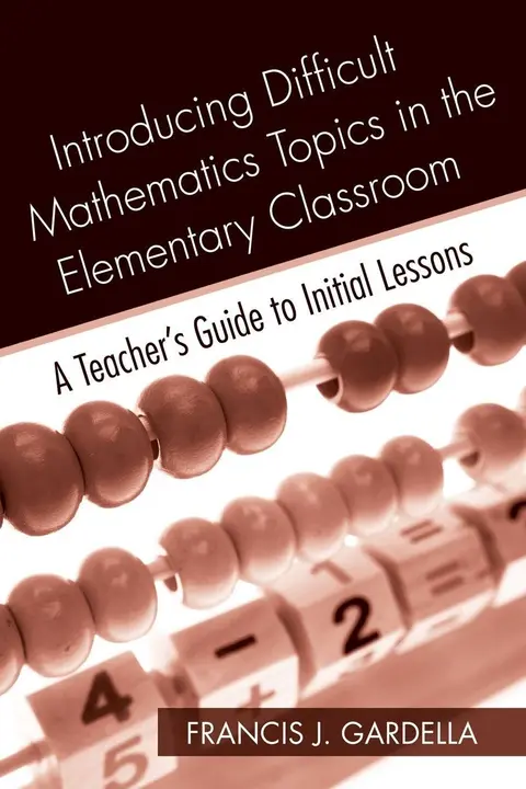 Cover of Introducing Difficult Mathematics Topics in the Elementary Classroom