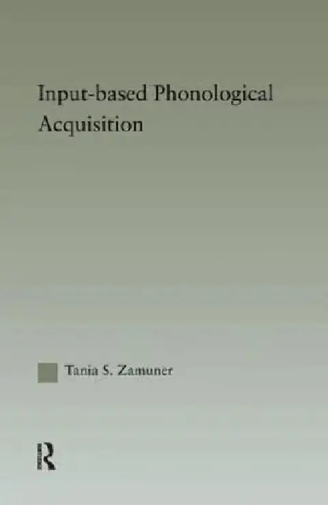 Cover of Input-based Phonological Acquisition