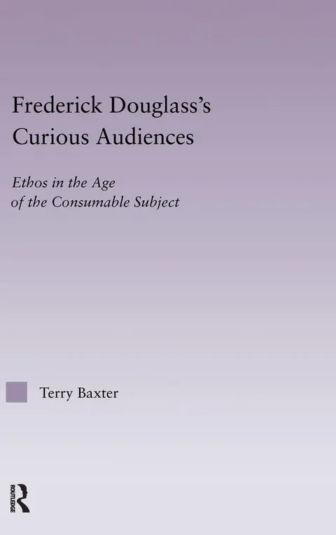 Cover of Frederick Douglass's Curious Audiences