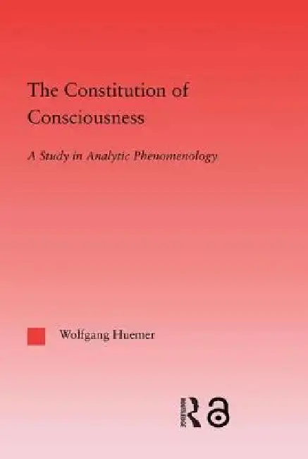 Cover of The Constitution of Consciousness
