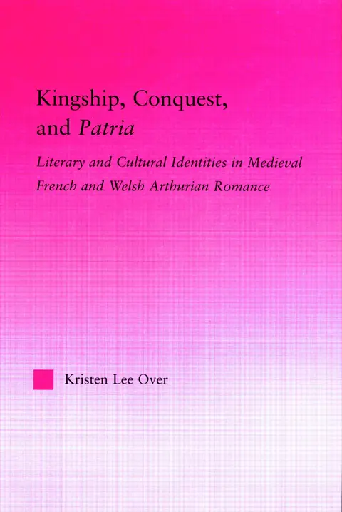 Cover of Kingship, Conquest, and Patria