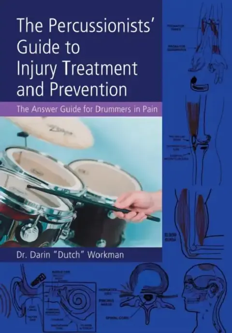 Cover of The Percussionists' Guide to Injury Treatment and Prevention