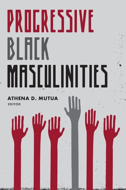 Cover of Progressive Black Masculinities?