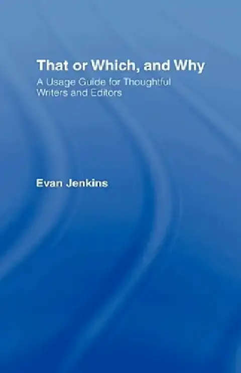 Cover of That or Which, and Why