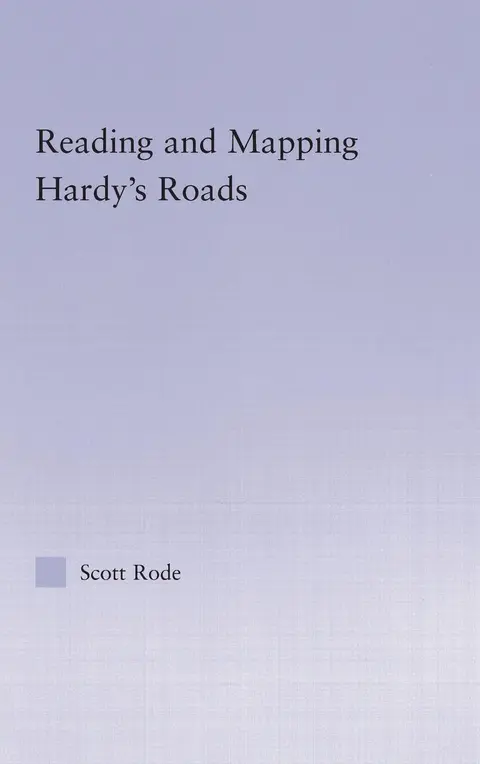 Cover of Reading and Mapping Hardy's Roads