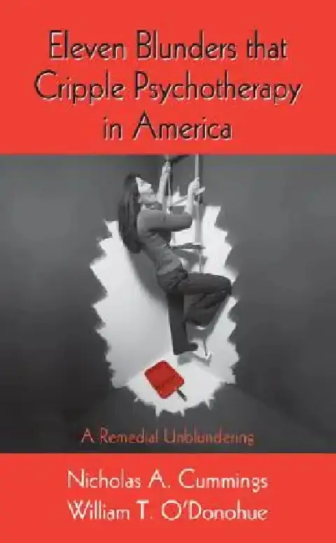 Cover of Eleven Blunders That Cripple Psychotherapy in America