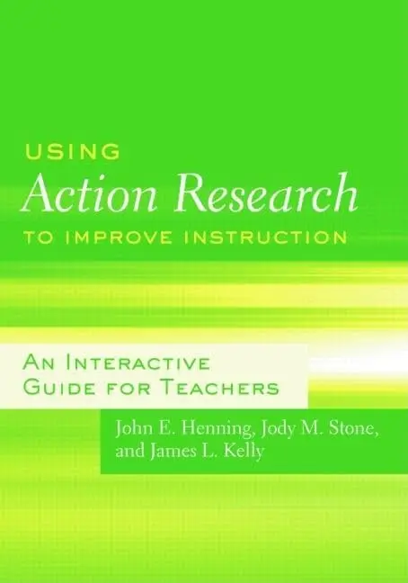 Cover of Using Action Research to Improve Instruction