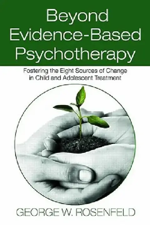 Cover of Beyond Evidence-Based Psychotherapy