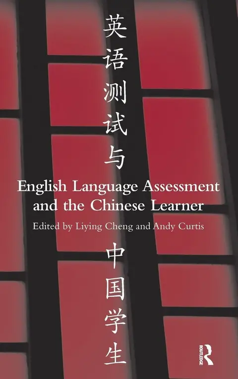 Cover of English Language Assessment and the Chinese Learner