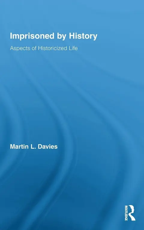 Cover of Imprisoned by History