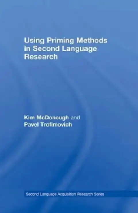Cover of Using Priming Methods in Second Language Research