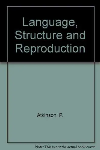Cover of Language, Structure and Reproduction