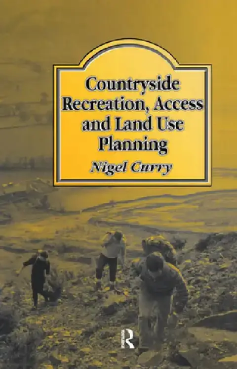 Cover of Countryside Recreation, Access and Land Use Planning
