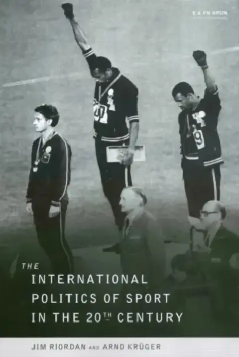 Cover of The International Politics of Sport in the Twentieth Century