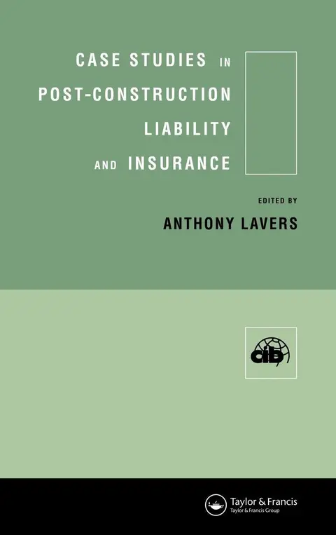 Cover of Case Studies in Post-Construction Liability and Insurance