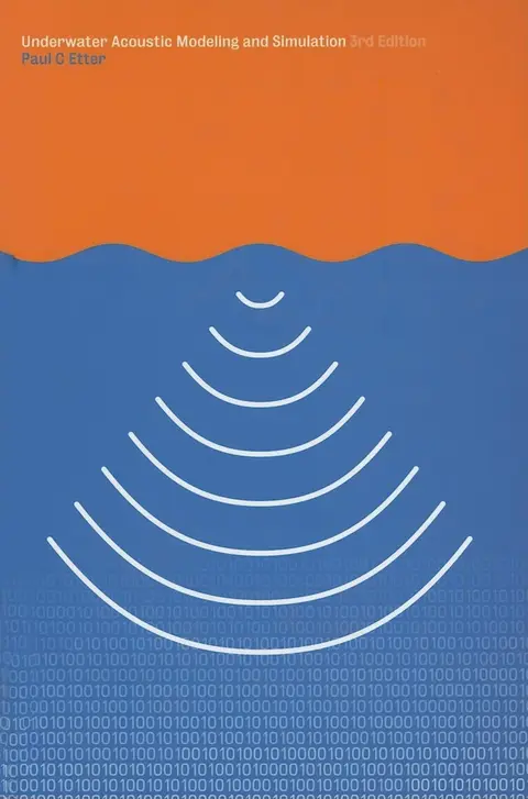 Cover of Underwater Acoustics Modelling and Simulation