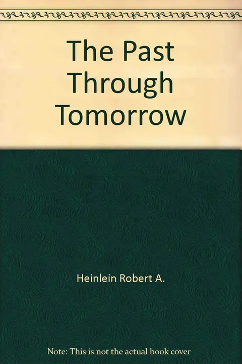 Cover of Past Through Tomorrow