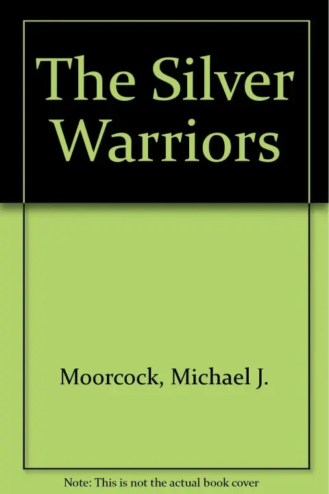Cover of The Silver Warriors