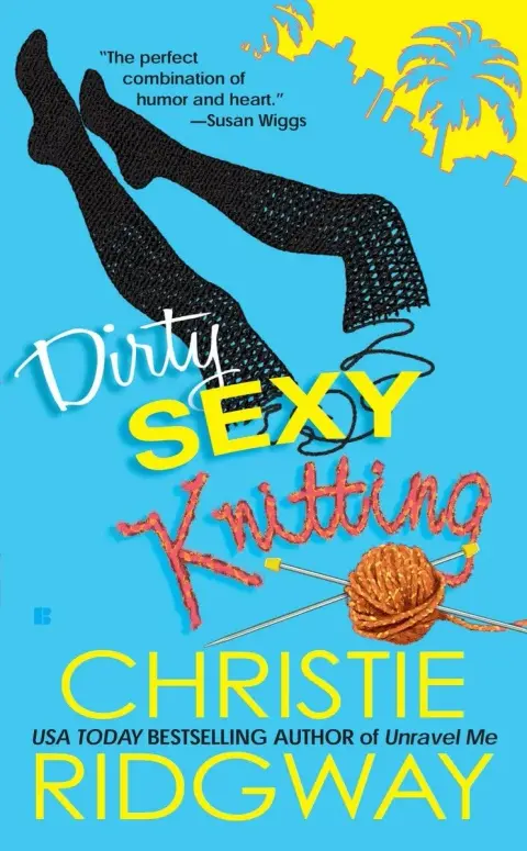 Cover of Dirty Sexy Knitting